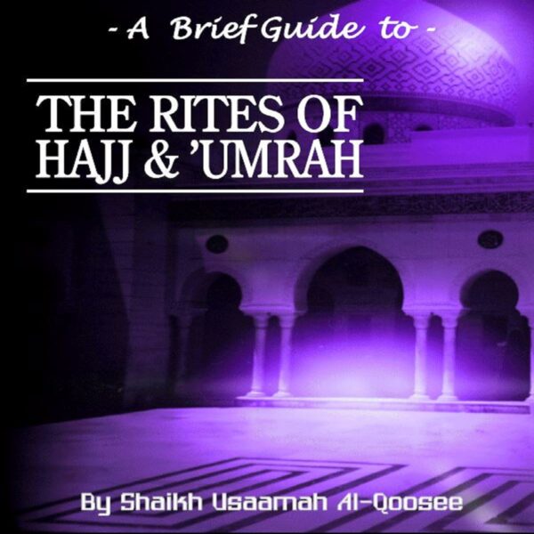 Everything You Need to Learn to Prepare for Hajj and Umrah (20 in 1) - SunnahSak.com 1